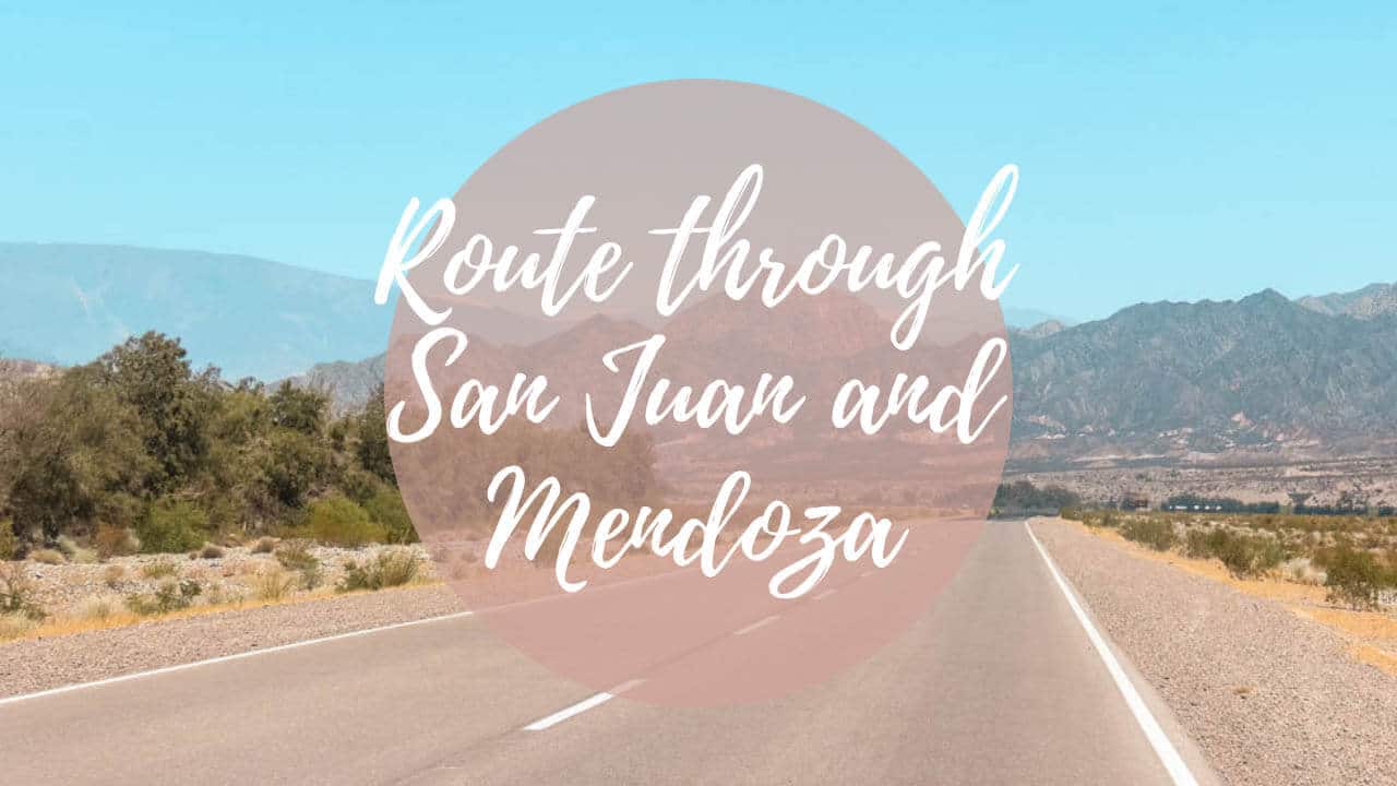 Route through San Juan and Mendoza