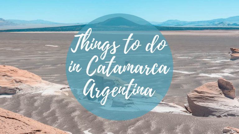 7 Best Things to Do in Catamarca Argentina