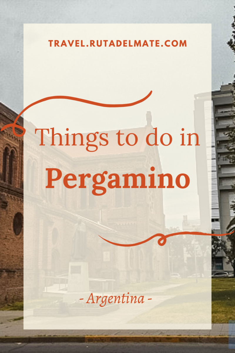 Things to Do in Pergamino, Our Beloved City